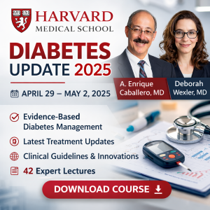 Harvard Diabetes Update 2025