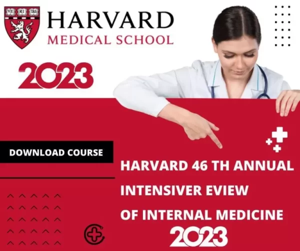 Harvard 46th Annual Intensive Review 2023 (video+pdf)