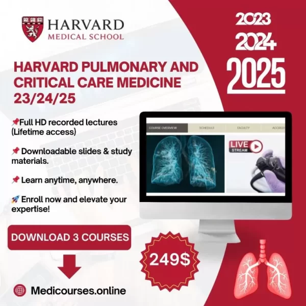 Harvard Pulmonary and Critical Care Medicine (2023, 2024, 2025)