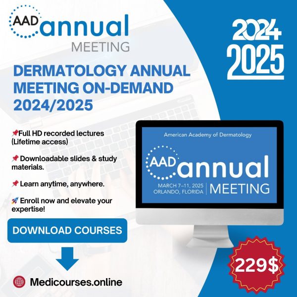 Dermatology ANNUAL MEETING ON-DEMAND (2024, 2025)