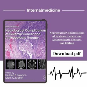 Neurological Complications of Systemic Cancer and Antineoplastic Therapy 2nd Edition