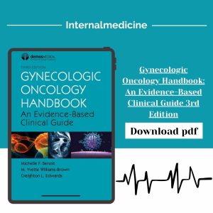 Gynecologic Oncology Handbook: An Evidence-Based Clinical Guide 3rd Edition