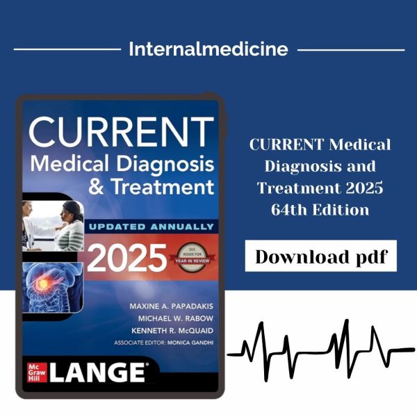CURRENT Medical Diagnosis and Treatment 2025 64th Edition