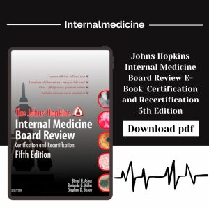 Johns Hopkins Internal Medicine Board Review E-Book: Certification and Recertification 5th Edition