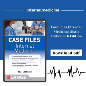 Case Files Internal Medicine, Sixth Edition 6th Edition