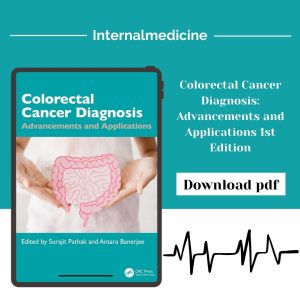 Colorectal Cancer Diagnosis: Advancements and Applications 1st Edition