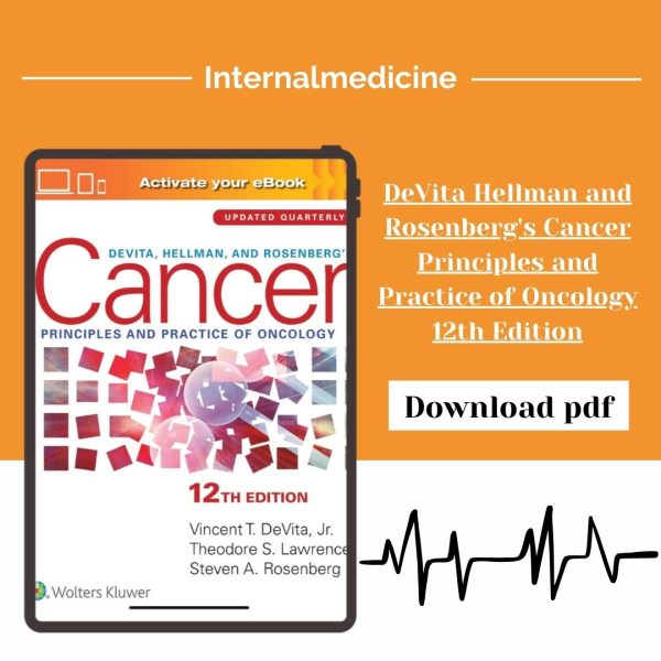 DeVita Hellman and Rosenberg's Cancer Principles and Practice of Oncology 12th Edition