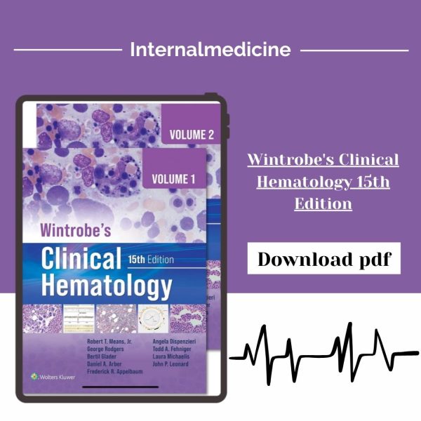 Wintrobe's Clinical Hematology 15th Edition