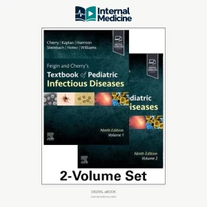 Feigin and Cherry Textbook of Pediatric Infectious Diseases 9th Edition 2-Volume Set