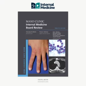 Mayo Clinic Internal Medicine Board Review 12th Edition