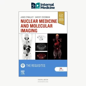 Nuclear Medicine and Molecular Imaging The Requisites 5th Edition