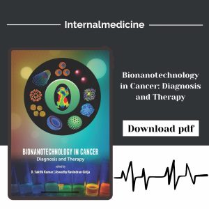 Bionanotechnology in Cancer Diagnosis and Therapy 1st Edition