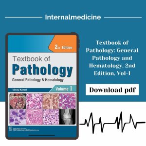 Textbook of Pathology: General Pathology and Hematology, 2nd Edition, Vol-I