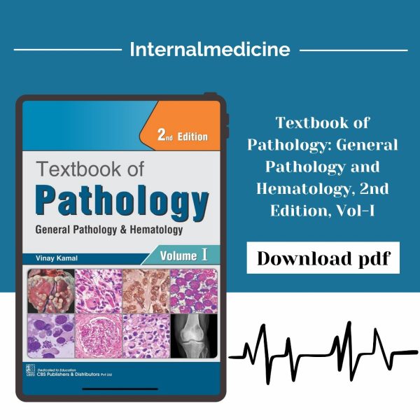 Textbook of Pathology: General Pathology and Hematology, 2nd Edition, Vol-I