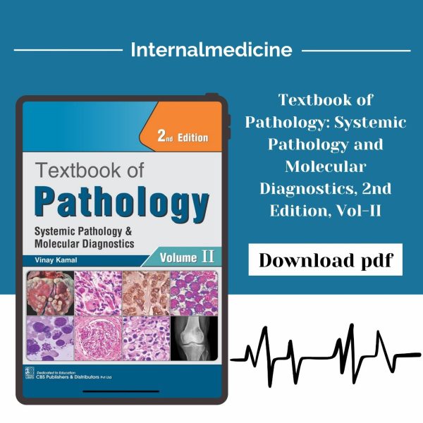 Textbook of Pathology: Systemic Pathology and Molecular Diagnostics, 2nd Edition, Vol-II