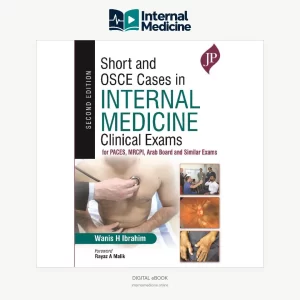 Short and OSCE Cases in Internal Medicine 2nd Edition