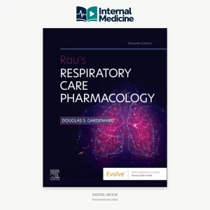 Rau's Respiratory Care Pharmacology (Evolve) 11th Edition