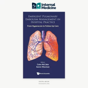 Emergent Pulmonary Embolism Management in Hospital Practice: From Hyperacute to Follow-Up Care