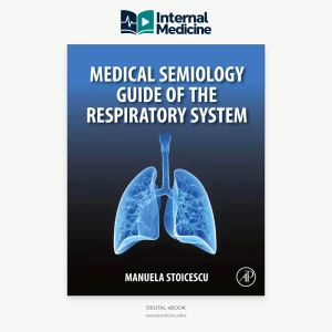 Medical Semiology Guide of the Respiratory System 1st Edition