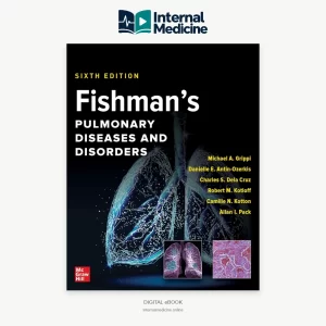 Fishman's Pulmonary Diseases and Disorders, 2-Volume Set, 6th Edition