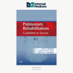 Pulmonary Rehabilitation: Guidelines to Success 4th Edition