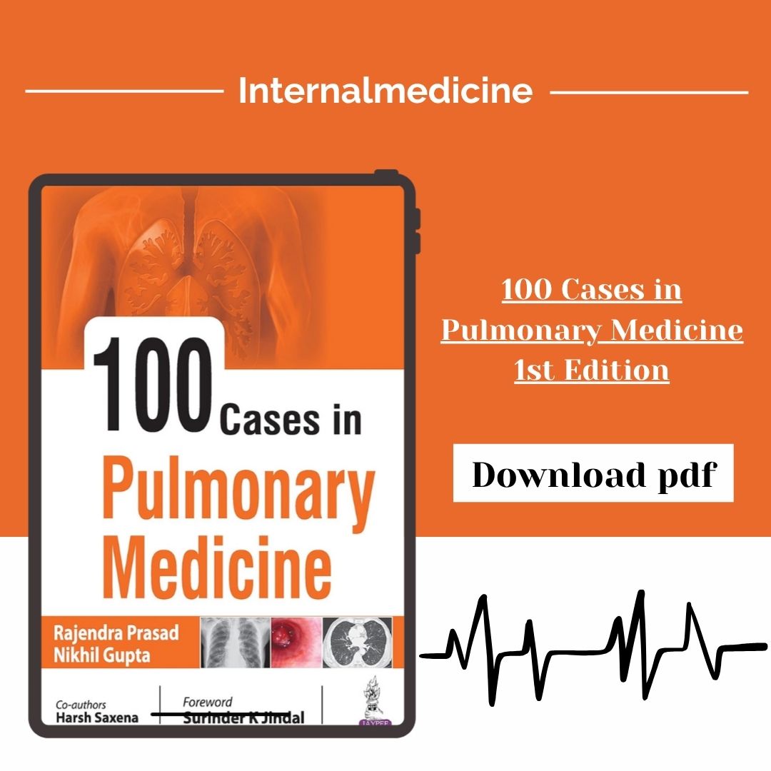 100 Cases in Pulmonary Medicine 1st Edition