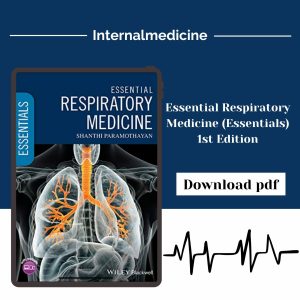 Essential Respiratory Medicine (Essentials) 1st Edition