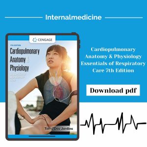 Cardiopulmonary Anatomy & Physiology: Essentials of Respiratory Care 7th Edition