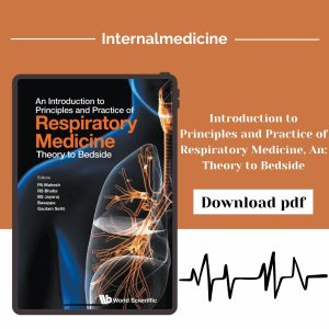 Introduction to Principles and Practice of Respiratory Medicine, An: Theory to Bedside