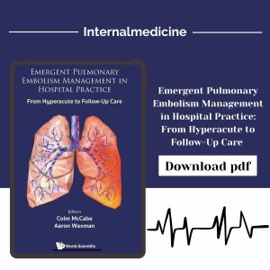 Emergent Pulmonary Embolism Management in Hospital Practice: From Hyperacute to Follow-Up Care