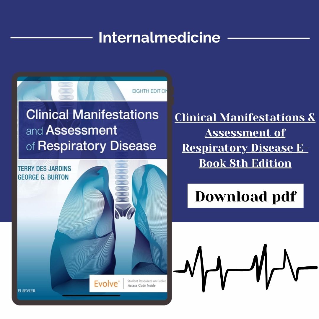 Clinical Manifestations & Assessment of Respiratory Disease E-Book 8th Edition