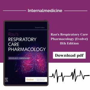 Rau's Respiratory Care Pharmacology (Evolve) 11th Edition