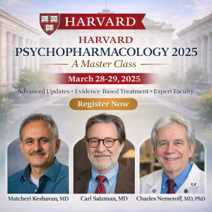 Harvard Psychopharmacology 2025 A Master Class