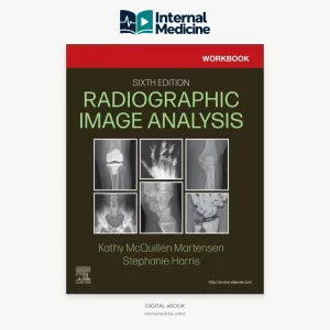 Workbook for Radiographic Image Analysis 6th Edition