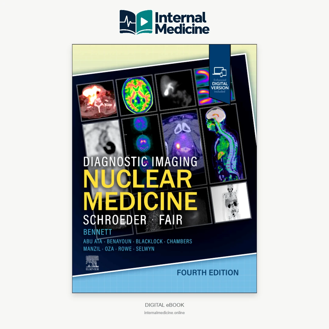 Diagnostic Imaging: Nuclear Medicine 4th Edition