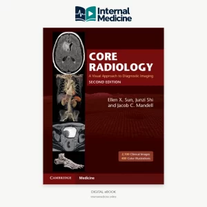 Core Radiology A Visual Approach to Diagnostic Imaging 2nd Edition