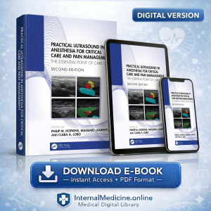 Practical Ultrasound in Anesthesia for Critical Care and Pain Management: The Essential Point of Care Guide 2nd Edition