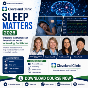 Cleveland Clinic Sleep Matters: Unlocking the Mysteries of Sleep and Brain Health for Neurology Practitioners 2026 recorded medical course image