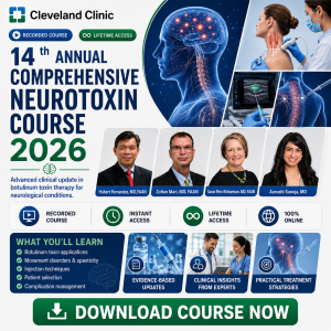 Cleveland Clinic 14th Annual Comprehensive Neurotoxin Course for Neurological Conditions 2026 recorded medical course image