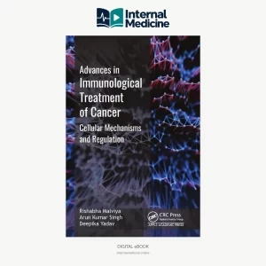Advances in Immunological Treatment of Cancer: Cellular Mechanisms and Regulation — 1st Edition