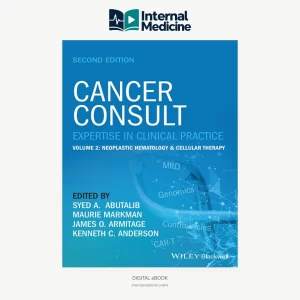 Cancer Consult — 2nd Edition, Volume 2: Neoplastic Hematology & Cellular Therapy
