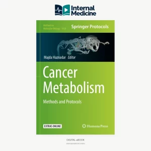Cancer Metabolism: Methods and Protocols — 2019