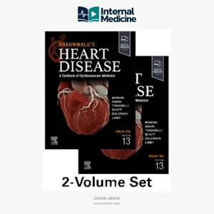 Braunwald’s Heart Disease: A Textbook of Cardiovascular Medicine — 13th Edition original book cover