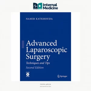 Advanced Laparoscopic Surgery: Techniques and Tips — 2nd Edition — 2010 PDF book cover