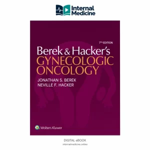 Berek & Hacker’s Gynecologic Oncology — 7th Edition
