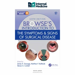 Browse’s Introduction to the Symptoms & Signs of Surgical Disease — 6th Edition