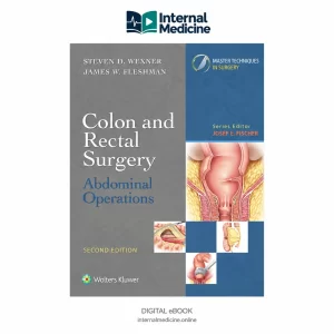 Colon and Rectal Surgery: Abdominal Operations — 2nd Edition
