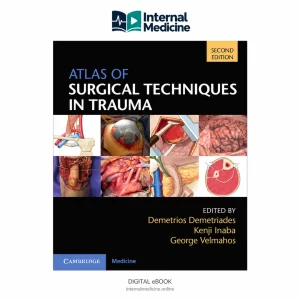 Atlas of Surgical Techniques in Trauma — 2nd Edition