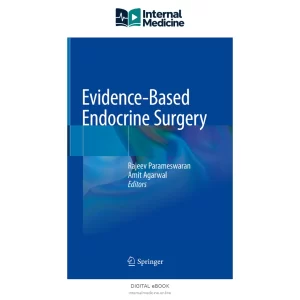 Evidence-Based Endocrine Surgery ,2018. — PDF — Digital eBook
