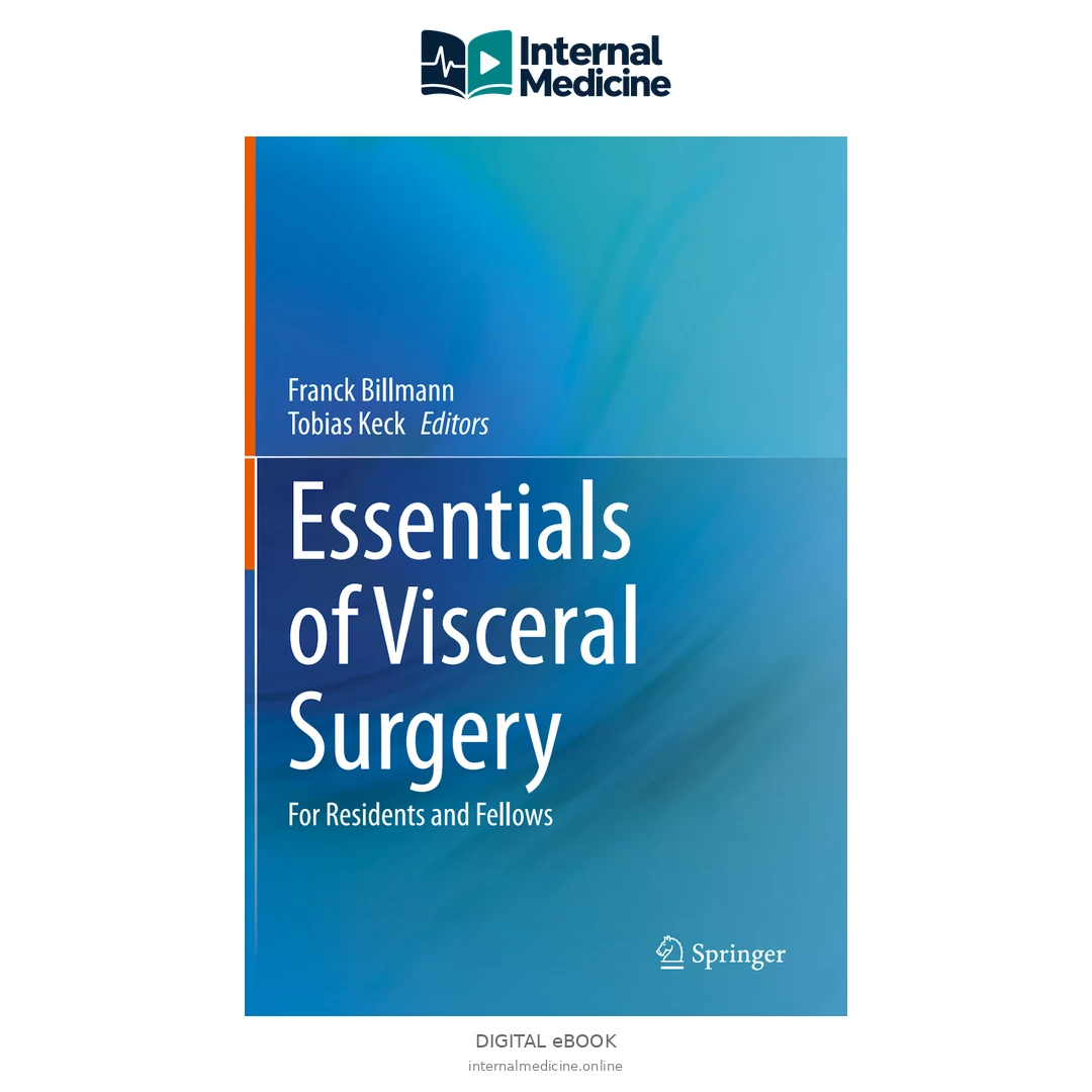 Franck Billmann, Tobias Keck Essentials of Visceral Surgery For — Digital eBook